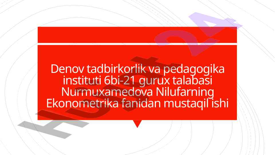 Ekonometrika asoslari fani va uning ahamiyati
