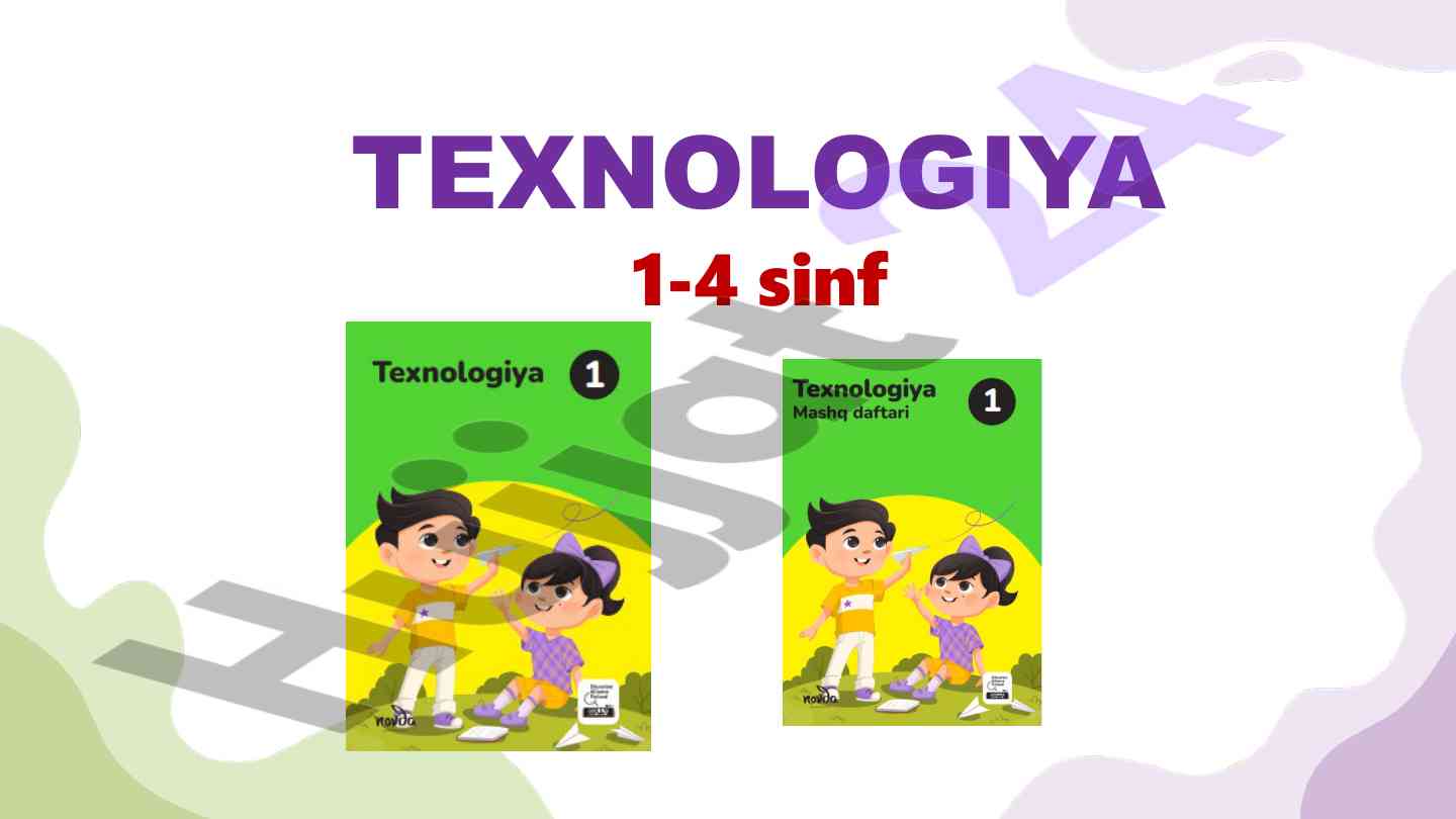 Texnologiya fanining asosiy vazifalari
