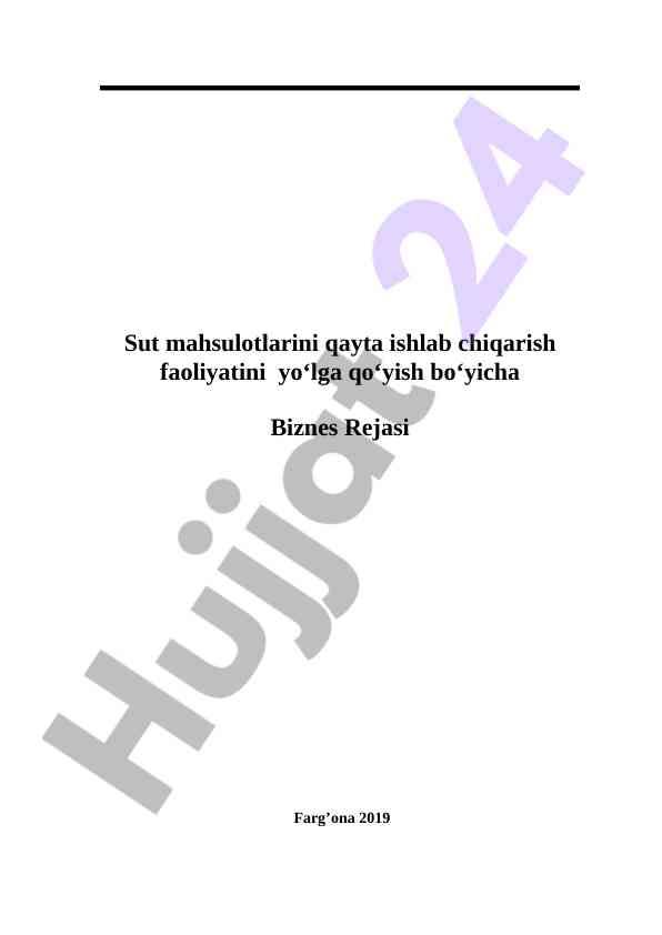 Sut mahsulotlarini qayta ishlab chiqarish biznes rejasi