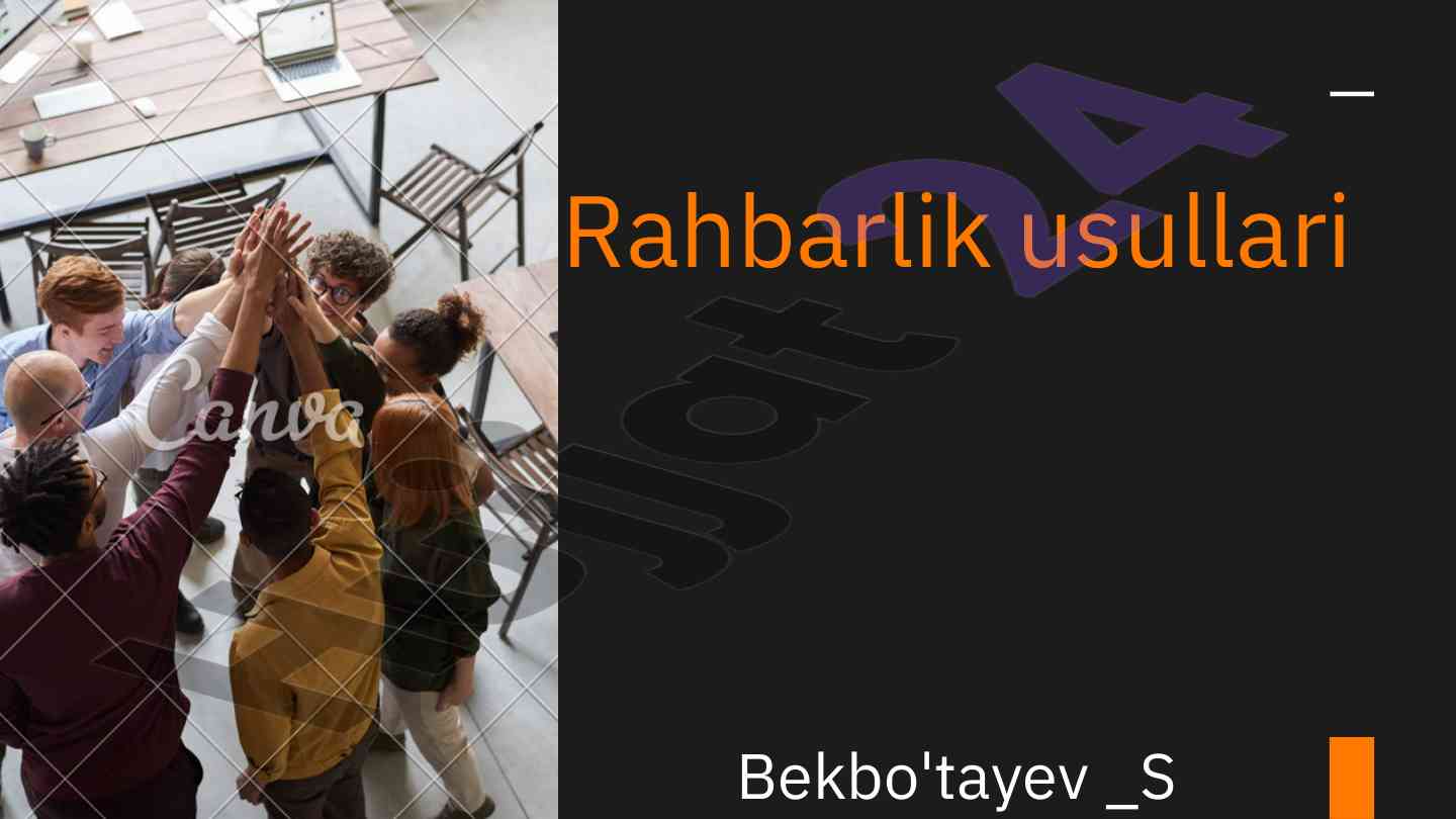 Boshqaruv uslublari va rahbarlik yondoshuvlari