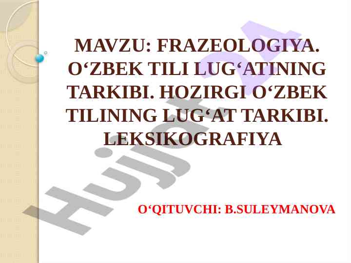 Frazeologiya o‘zbеk tilida o‘rganish