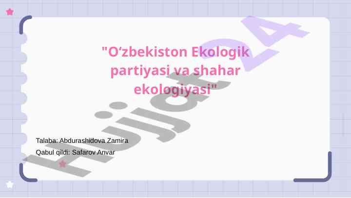 O'zbekiston ekologik partiyasi va shahar ekologiyasi