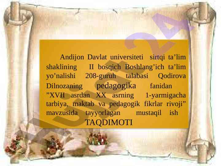 Xvii asrdan xx asrning tarbiya rivoji taqdimoti