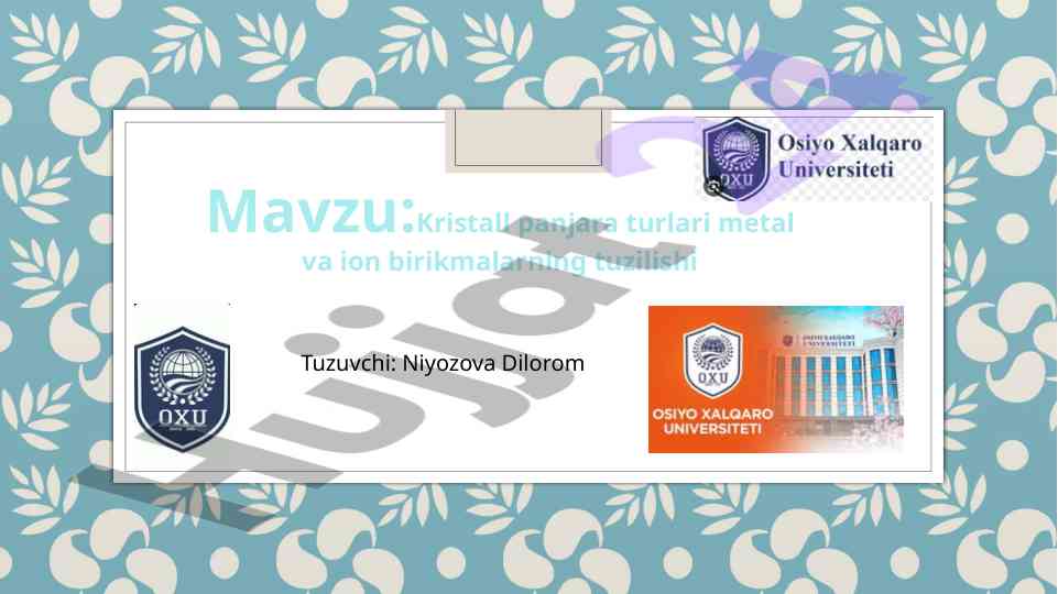 Kristall panjara turlari metal va ion birikmalarning tuzilishi