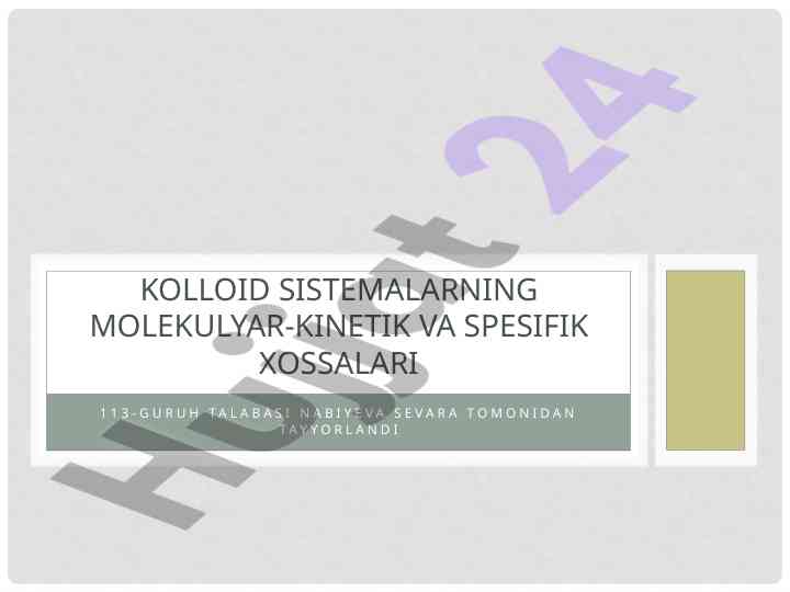 Kolloid sistemalarning molekulyar-kinetik xossalari