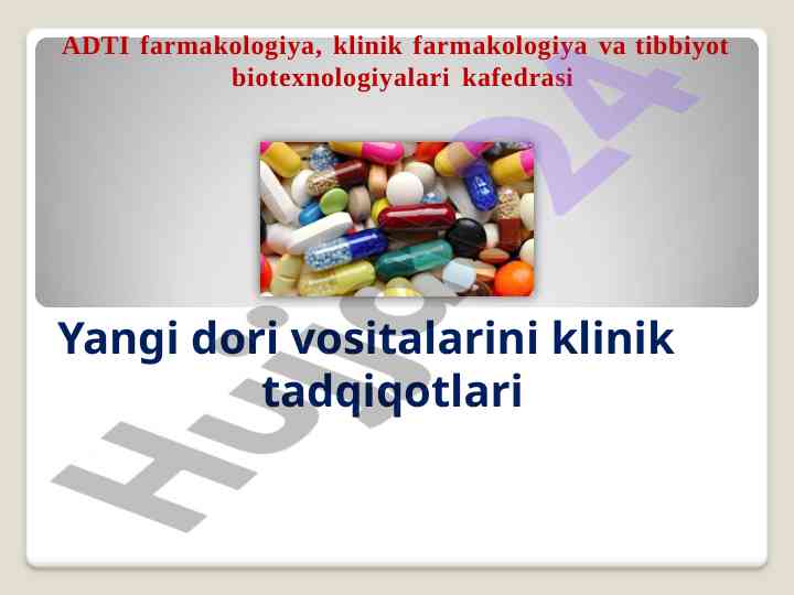 Yangi dori vositalarini klinik tadqiqotlari metodologiyasi