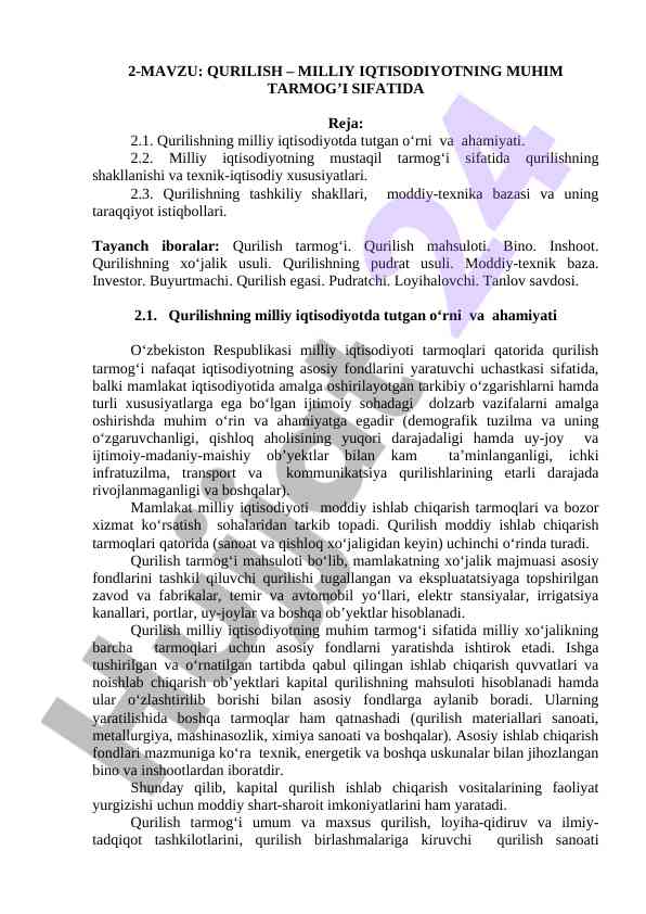 Qurilish milliy iqtisodiyotning muhim tarmog‘i