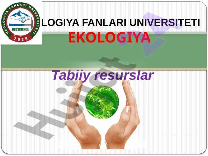 Tabiiy resurslar va ularning muhofaza qilish tizimi