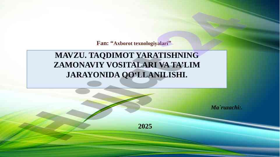 Zamonaviy taqdimot vositalari va ta’lim jarayoni