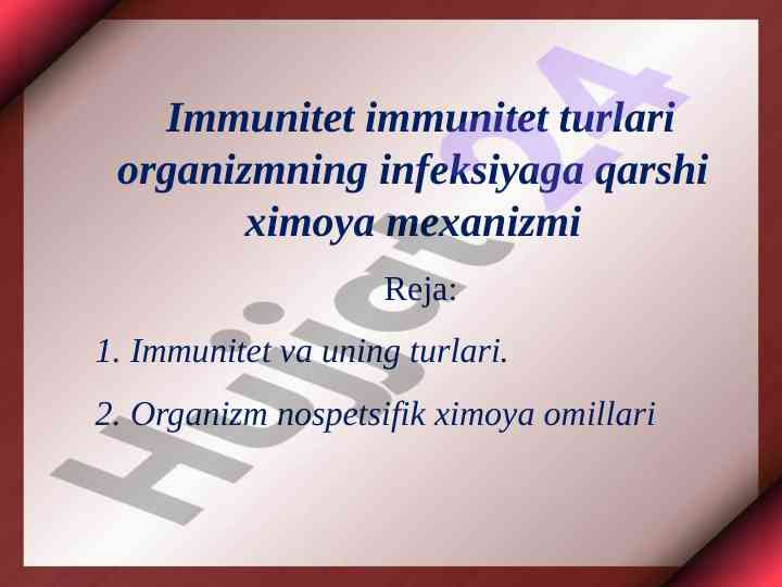 Immunitet turlari va organizmning ximoya mexanizmi