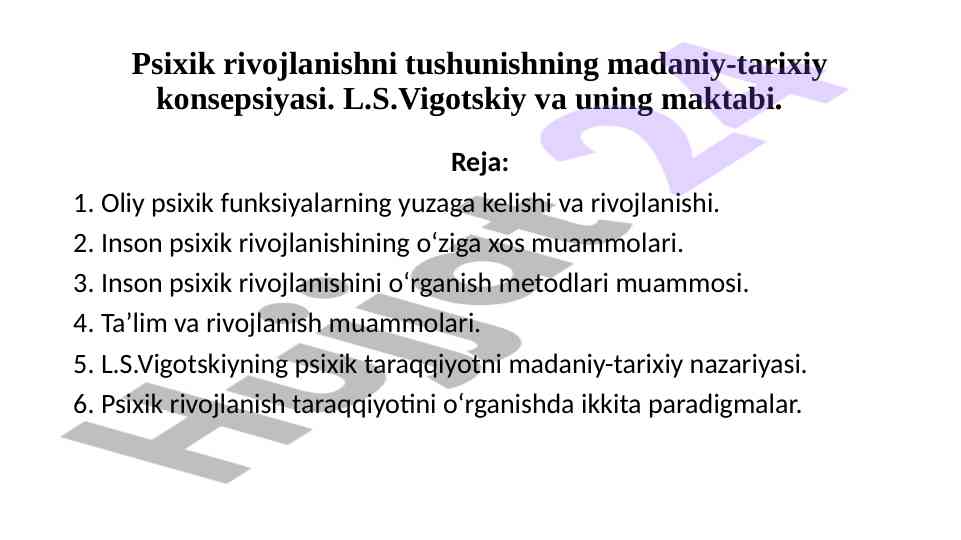 Psixik rivojlanishni tushunishning madaniy-tarixiy konsepsiyasi