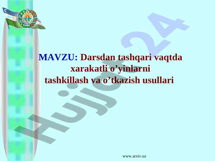 Harakatli o'yinlarni tashkillash va o'tkazish usullari
