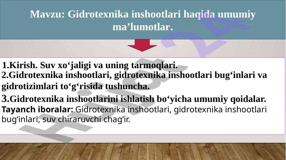 Gidrotexnika inshootlari haqida umumiy ma’lumotlar