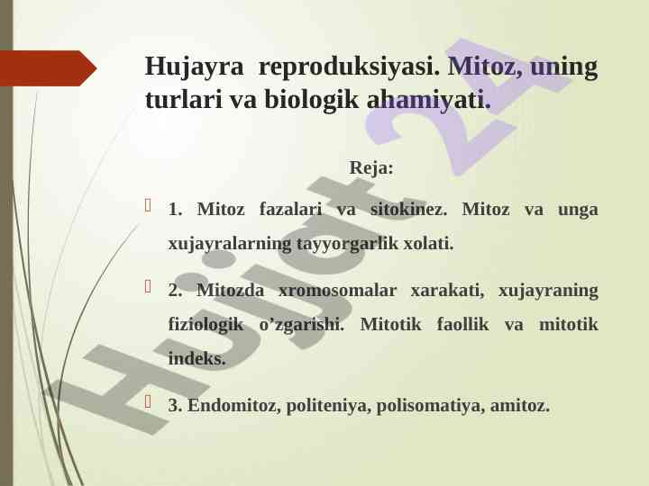 Hujayra reproduksiyasi mitoz va bioilogik ahamiyati