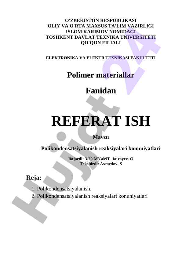 Polikondensatsiyalanish reaksiyalari konuniyatlari
