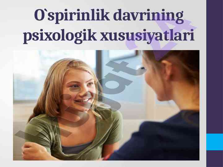 O`spirinlik davrining psixologik xususiyatlari