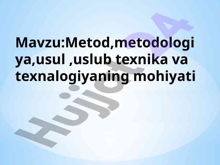 Metod va metodologiya: asosiy tushunchalar
