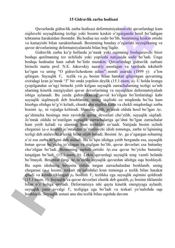 Gidravlik zarbasi hodisalarining tezligi va bosi