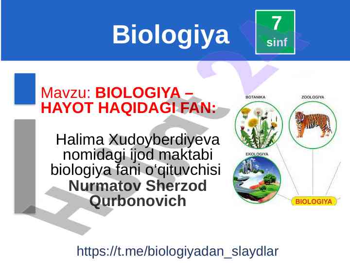Biologiya fanining hayotdagi ahamiyati va kasblar