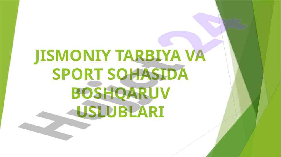 Jismoniy tarbiya va sport sohasida boshqaruv usullari