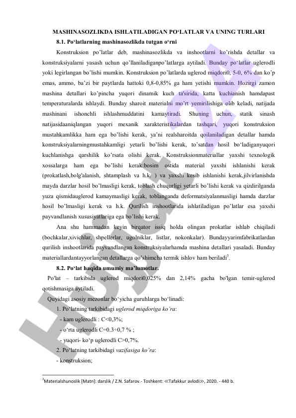 Mashinasozlikda po‘latlarning turlari va xususiyatlari