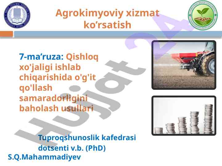 Baholash usullari o'g'it qo'llash samaradorligi