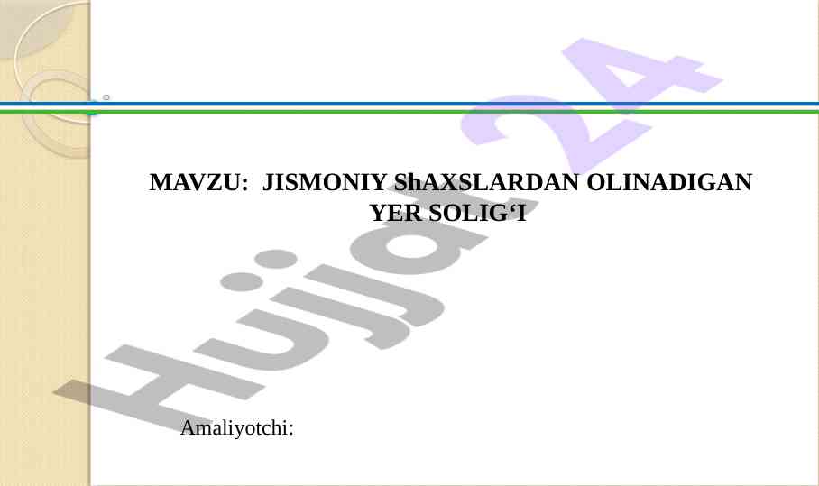 Jismoniy shaxslardan olinadigan yer solig‘i tahlili