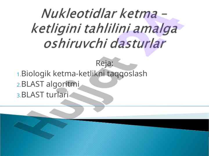 Biologik ketma-ketlikni taqqoslash va blast algoritmi