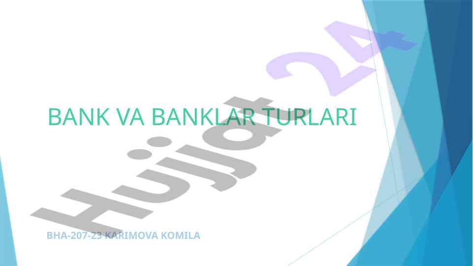 Bank va banklar turlari: tarixiy asoslar va rivojlanish