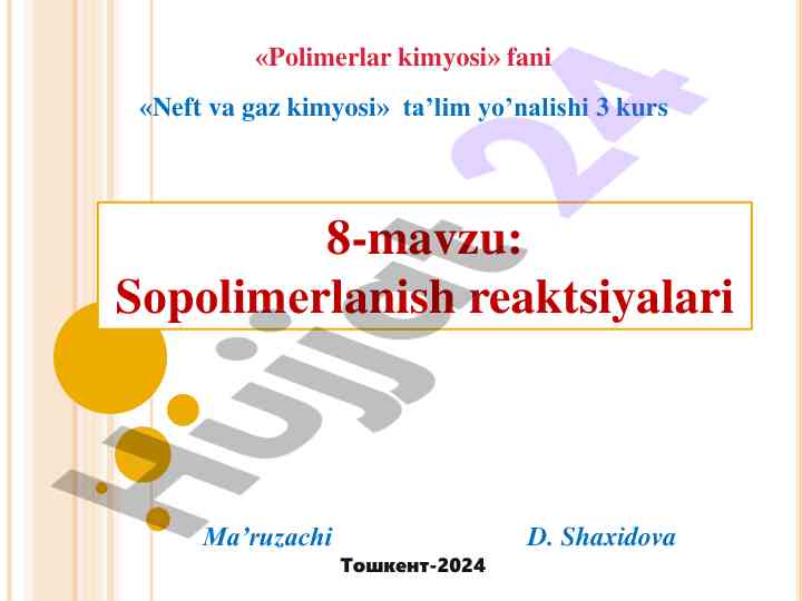 Sopolimarlanish reaktsiyalari o‘rganish dars rejasi