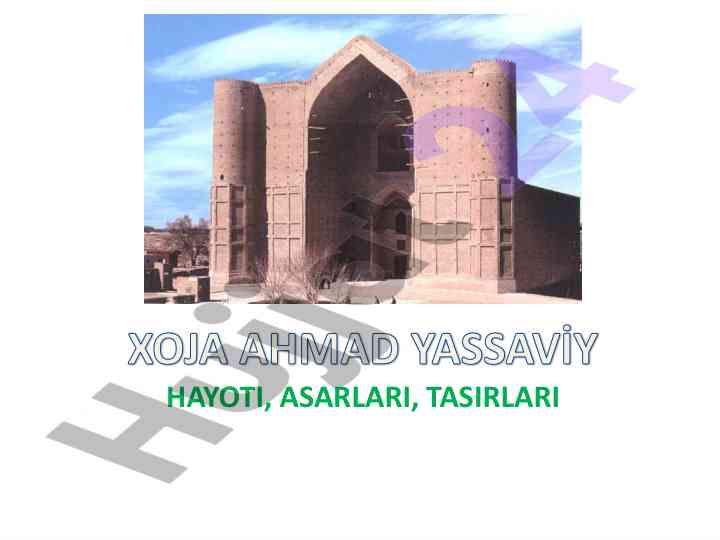 Ahmad yassavi hayoti va asarlari