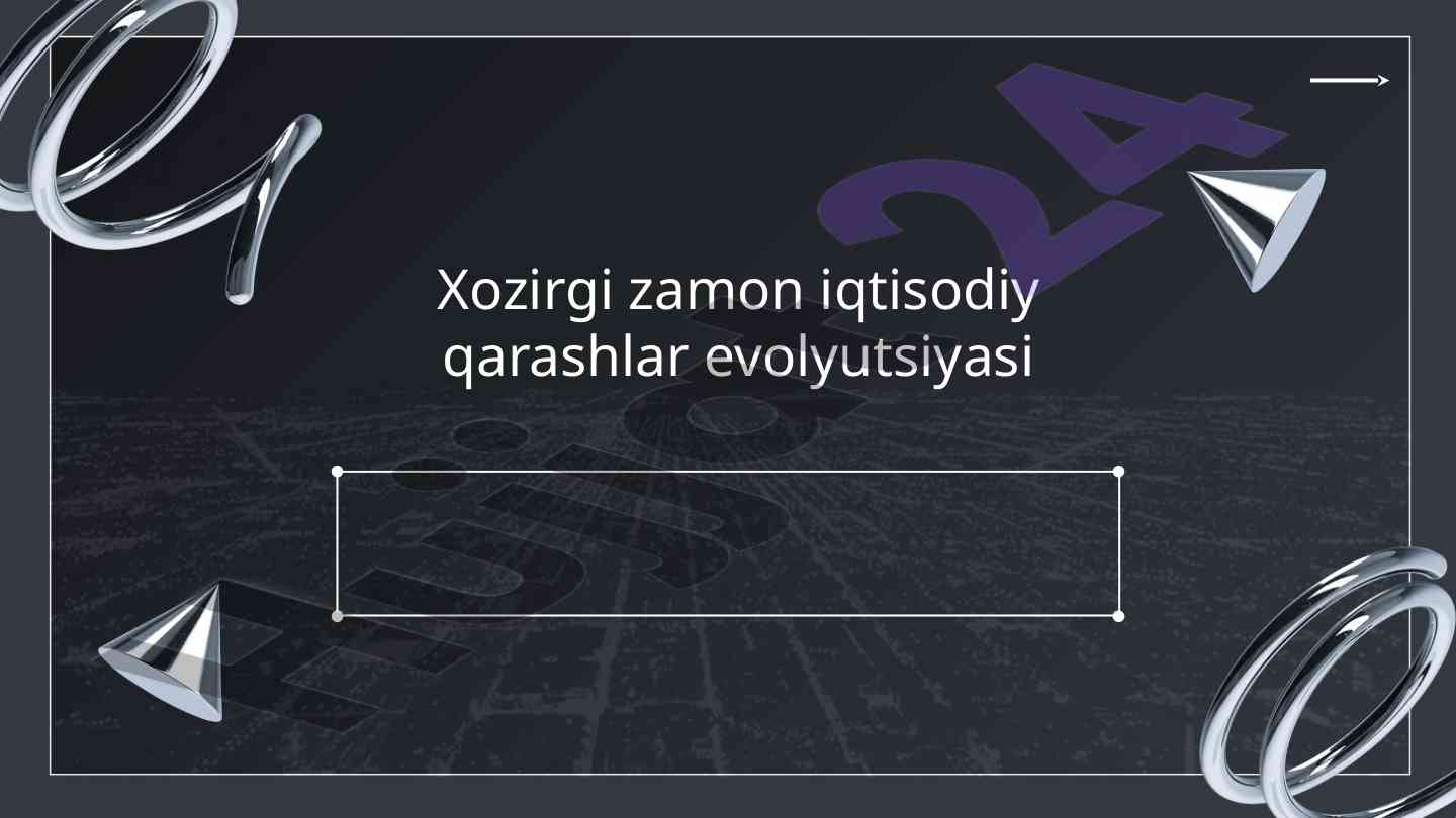 Evolyutsiya iqtisodiy qarashlar va tendentsiyalar