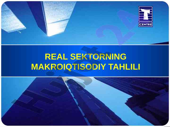 Real sektorning makroiqtisodiy tahlili va bog‘liqliklari
