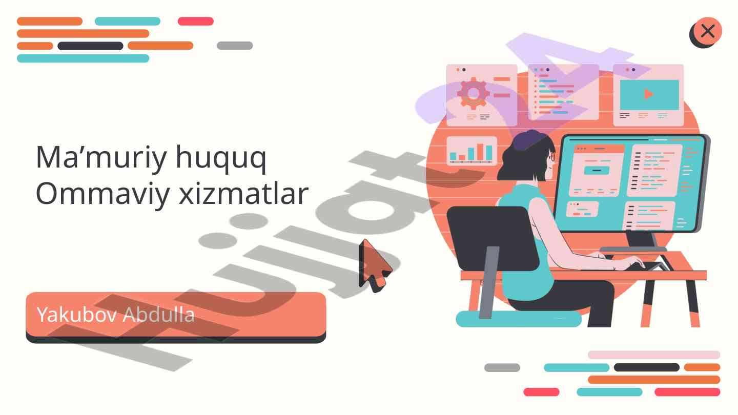 Ommaviy xizmatlar: maqsad va vazifalari