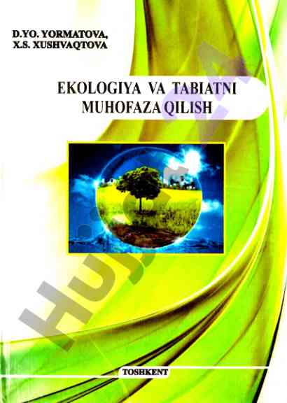 Ekologiya va tabiatni muhofaza qilish darsligi