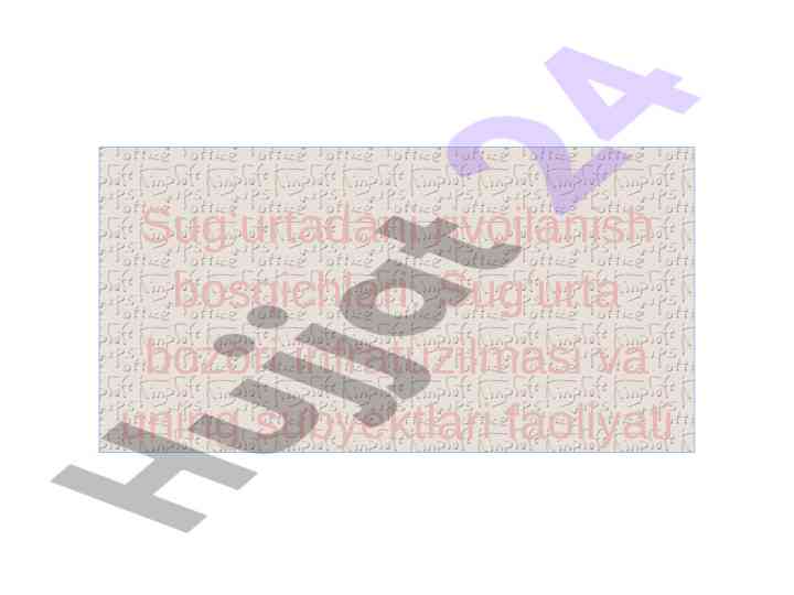 Sugʻurtaning rivojlanish bosqichlari va bozor faoliyati