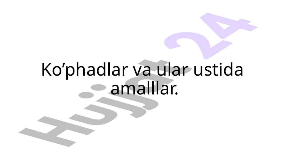 Ko’phadlar va ular ustida amalllar
