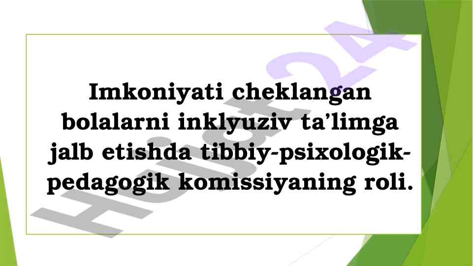 Inklyuziv taʼlimda tibbiy-psixologik-komissiya roli