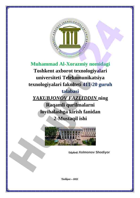 Raqamli qurilmalarni loyihalashga kirish mustaqil ish