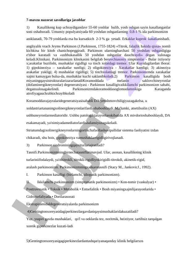 Parkinsonizm klinikasiga oid nazorat savollari