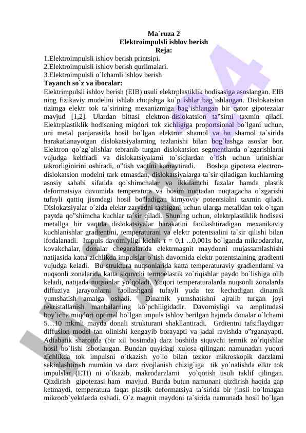 Elektroimpulsli ishlov berish prinsiplari va qurilmalari
