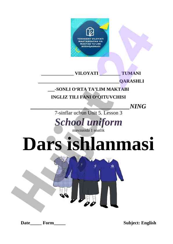Unit 5 lesson 3 school uniform dars ishlanmasi