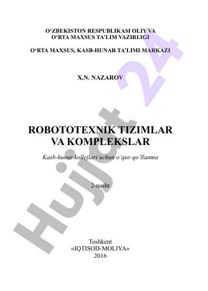 Robototexnika tizimlari va komplekslar: o‘quv qo‘llanma