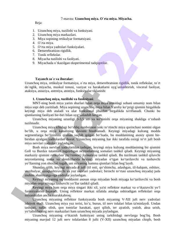 Uzunchoq miya va o`rta miya tuzilishi