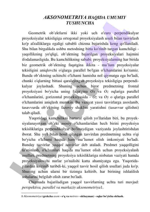 Aksonometriya haqida umumiy tushuncha