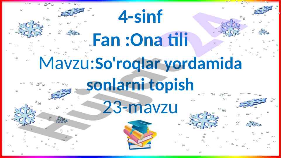 Sonlarni topish uchun so'roqlar darsi