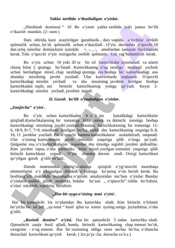 Yakka tartibda o‘tkaziladigan o‘yinlar bilan tanishtirish