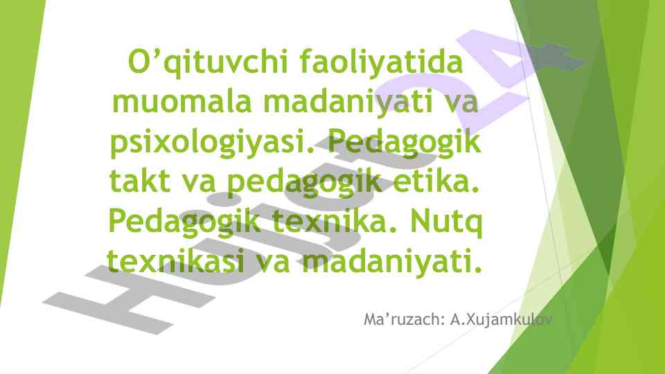 O‘qituvchi faoliyatida muomala madaniyati