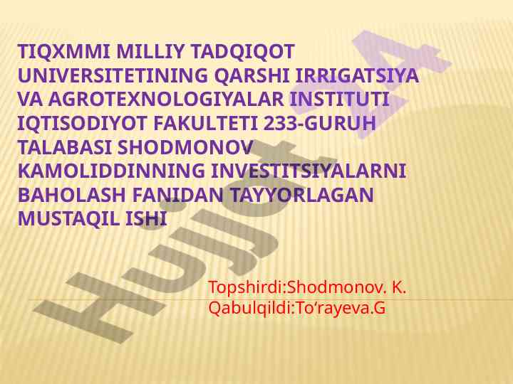 Investitsiyalarni baholash bo'yicha mustaqil ish