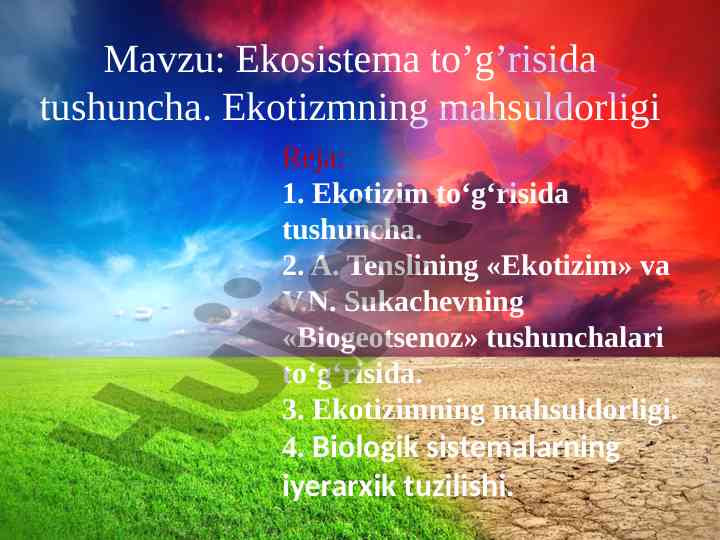 Ekosistema tushunchasi va ekotizm mahsuldorligi